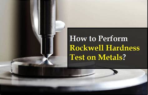 how to do hardness test|hardness test procedure.